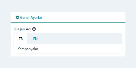 Kampanya Kutusu Bileşeni Genel Ayarları